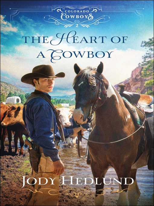 Title details for The Heart of a Cowboy by Jody Hedlund - Available